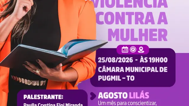 Agosto Lilás reforça combate à violência contra a mulher com palestra informativa em Pugmil